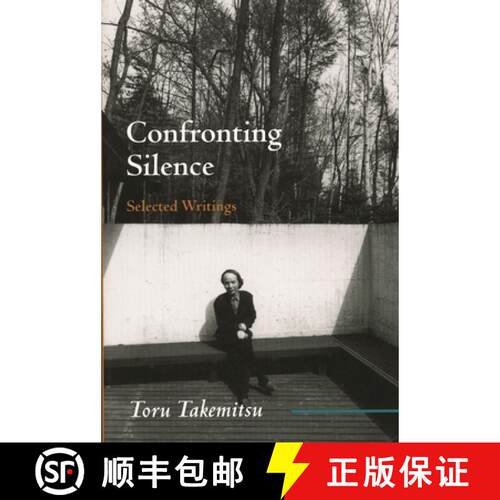 【3-4周达】Confronting Silence: Selected Writings Volume 1 [9780914913368]