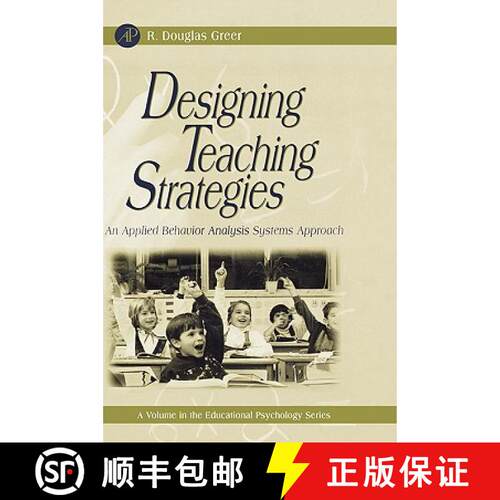 【3-4周达】精装 Designing Teaching Strategies: An Applied Behavior Analysis Systems Approach [9780123008503]