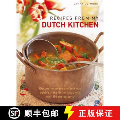【3-4周达】Recipes from My Dutch Kitchen: Explore the Unique and Delicious Cuisine of the Netherlands... [9781903141991]