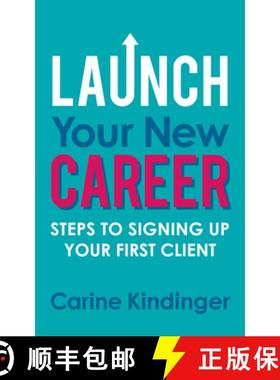 【3-4周达】Launch Your New Career : Steps to Signing Up Your First Client [9781642799668]