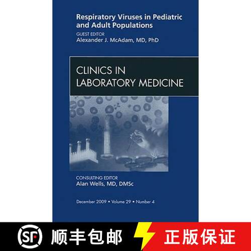 【3-4周达】精装 Respiratory Viruses in Pediatric and Adult Populations, an Issue of Clinics in Labora... [9781437715170]