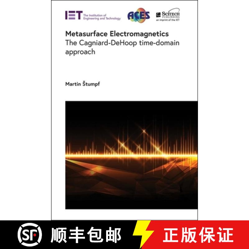 【3-4周达】Metasurface Electromagnetics: The Cagniard-Dehoop Time-Domain Approach [9781839536137]
