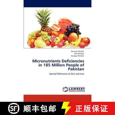预订 Micronutrients Deficiencies in 185 Million People of Pakistan [9783847301141]