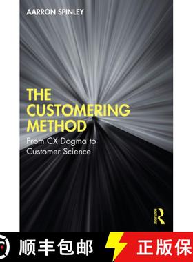 【3-4周达】The Customering Method: From CX Dogma to Customer Science [9781032823089]