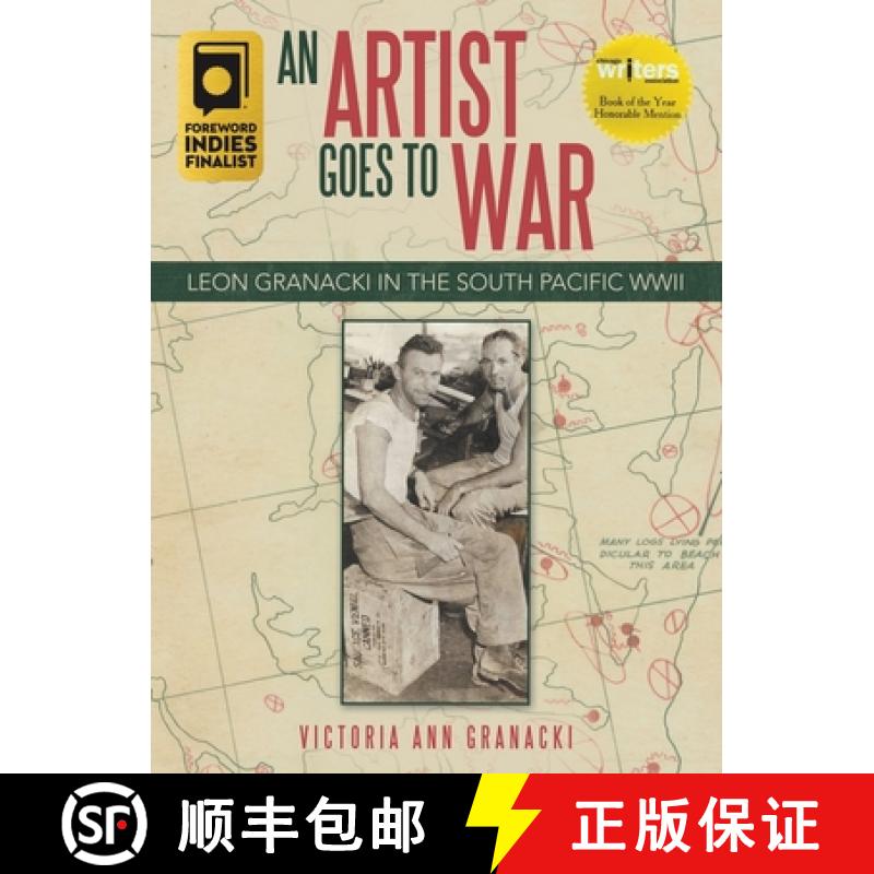 【3-4周达】An Artist Goes to War: Leon Granacki in the South Pacific WWII [9781665739481]
