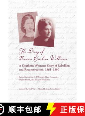 【3-4周达】The Diary of Nannie Haskins Williams: A Southern Woman's Story of Rebellion and Reconstruc... [9781621900382]