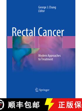 【3-4周达】Rectal Cancer: Modern Approaches to Treatment [9783319792262]