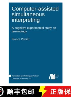 预订 Computer-assisted simultaneous interpreting [9783985540556]