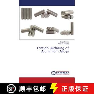 预订 Friction Surfacing of Aluminium Alloys [9783846596814]