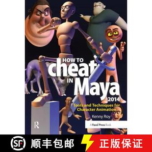Tools Animation Techniques Cheat and Maya How 4周达 Character 9781138428423 for 2014