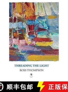 预订 Threading the Light [9781910251584]