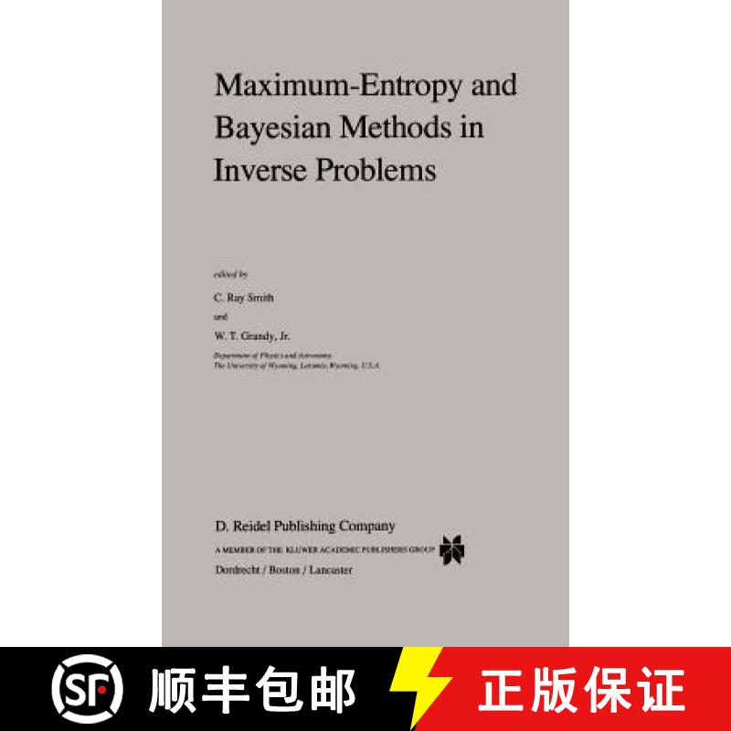 【3-4周达】Maximum-Entropy and Bayesian Methods in Inverse Problems [9789027720740]