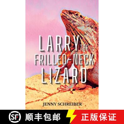 【3-4周达】Larry the Frilled-Neck Lizard: Fun and Surprising Animal Facts of the Frilled-Neck Lizard,... [9781956642681]