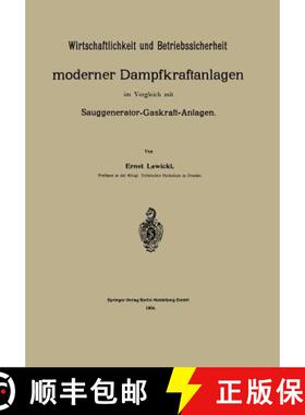 【3-4周达】Wirtschaftlichkeit Und Betriebssicherheit Moderner Dampfkraftanlagen Im Vergleich Mit Saug... [9783662317495]