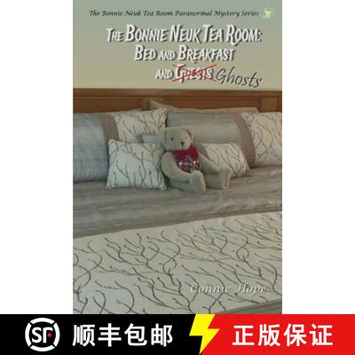 【3-4周达】The Bonnie Neuk Tea Room: : Bed and Breakfast and Guests (Ghosts) [9780692147429]