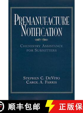 【3-4周达】Premanufacture Notification:  Chemistry Assistancefor Submitters [Wiley化学化工] [9780471191513]