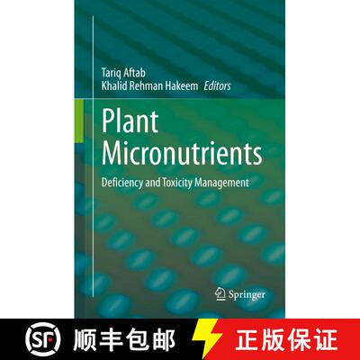 【3-4周达】Plant Micronutrients : Deficiency and Toxicity Management [9783030498559]