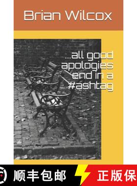 预订 ...all good apologies end in a #ashtag [9781734611809]