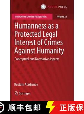 【3-4周达】Humanness as a Protected Legal Interest of Crimes Against Humanity : Conceptual and Normat... [9789462652989]
