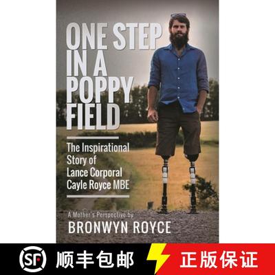 【3-4周达】One Step in a Poppy Field: The Inspirational Story of Lance Corporal Cayle Royce MBE [9781399057363]