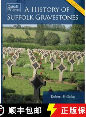 【3-4周达】A History of Suffolk Gravestones [9781845497507]