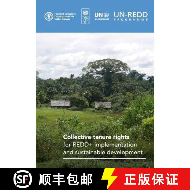 【2-3周达】Collective tenure rights for REDD+ implementation and sustainable development [9789251340158]