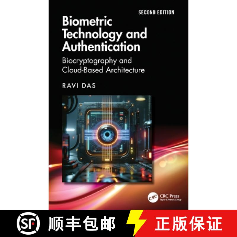 【3-4周达】Biometric Technology and Authentication: Biocryptography and Cloud-Based Architecture [9781032912509]