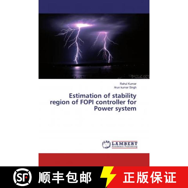 预订 Estimation of stability region of FOPI controller for Power system [9783330332867]