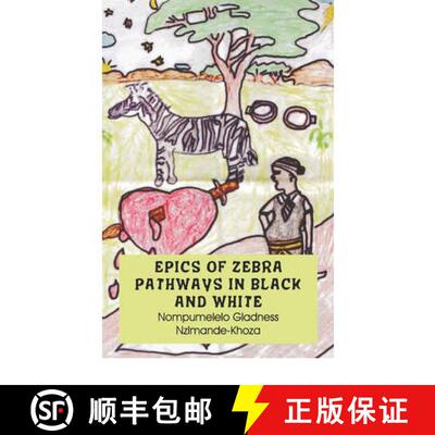 【3-4周达】Epics of Zebra Pathways in Black and White [9781869008154]