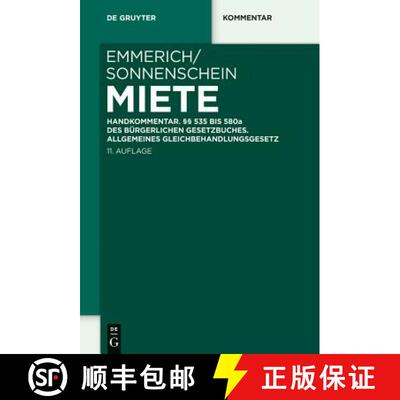 【3-4周达】精装 Miete：Handkommentar. §§ 535 bis 580a des Bürgerlichen Gesetzbuches. Allgemeines G... [9783110310375]