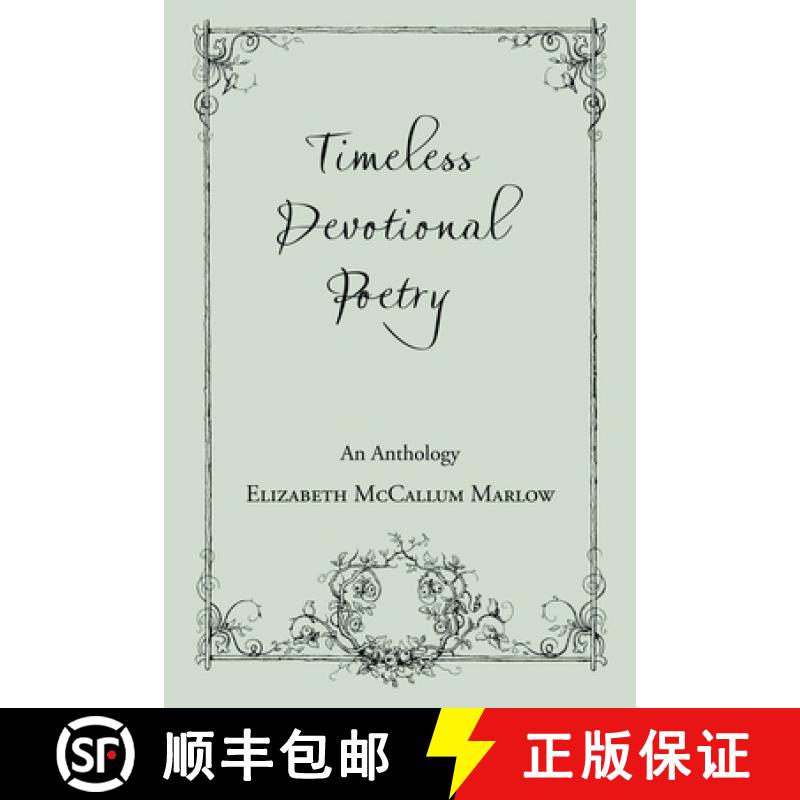 【2-3周达】Timeless Devotional Poetry: An Anthology [9781973684794]