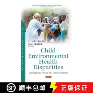 Environmental Looking Child Facing 9781536178234 and Health 4周达 the Disparities Future Present