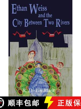 【3-4周达】Ethan Weiss and the City Between Two Rivers [9780990936749]