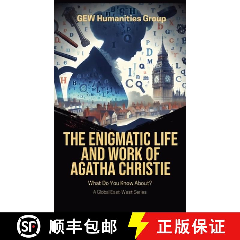 【2-3周达】The Enigmatic Life And Work Of Agatha Christie [9781787953048]
