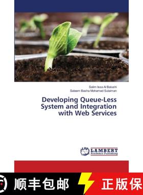 预订 Developing Queue-Less System and Integration with Web Services [9786139841103]