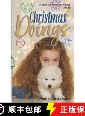 预订 Christmas Doings: Rebel Wayfarers MC #11.25 [9781946738202]