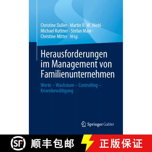 【3-4周达】Herausforderungen im Management von Familienunternehmen : Werte - Wachstum - Controlling -... [9783658419776]