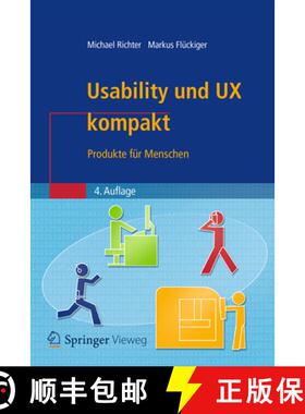【3-4周达】Usability Und UX Kompakt: Produkte Für Menschen [9783662498279]