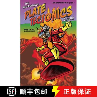【3-4周达】The Incredible Plate Tectonics Comic: The Adventures of Geo, Vol. 1 [9781593275495]