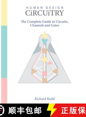 【3-4周达】Human Design - Circuitry: The Complete Guide to Circuits, Channels and Gates [9781913820541]