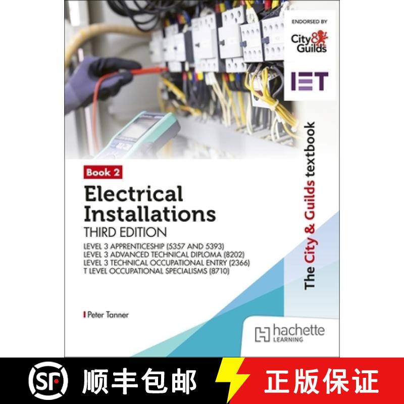 【2-3周达】City & Guilds Textbook: Book 2 Electrical Installations, Third Edition: For the Level 3 Ap... [9781036013356]