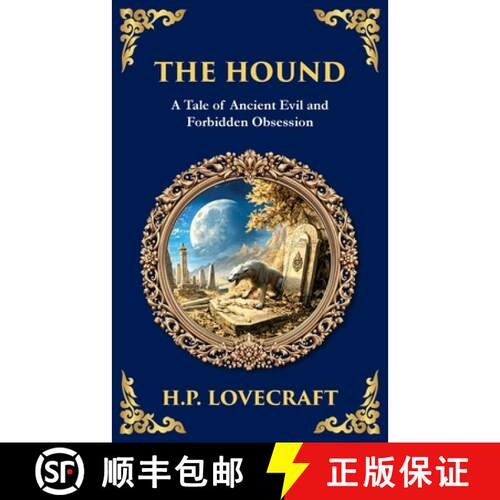【3-4周达】The Hound: A Haunting Lovecraftian Horror Tale - Forbidden Relics and Supernatural Terror [9781806290253]