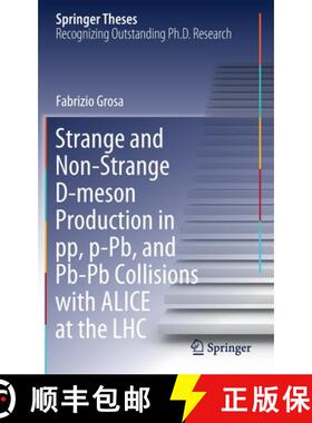 【3-4周达】Strange and Non-Strange D-Meson Production in Pp, P-Pb, and Pb-PB Collisions with Alice at... [9783030711306]