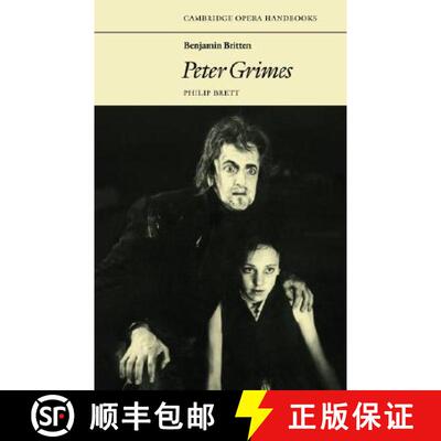 【3-4周达】Benjamin Britten: Peter Grimes: - Benjamin Britten: Peter Grimes [9780521297165]