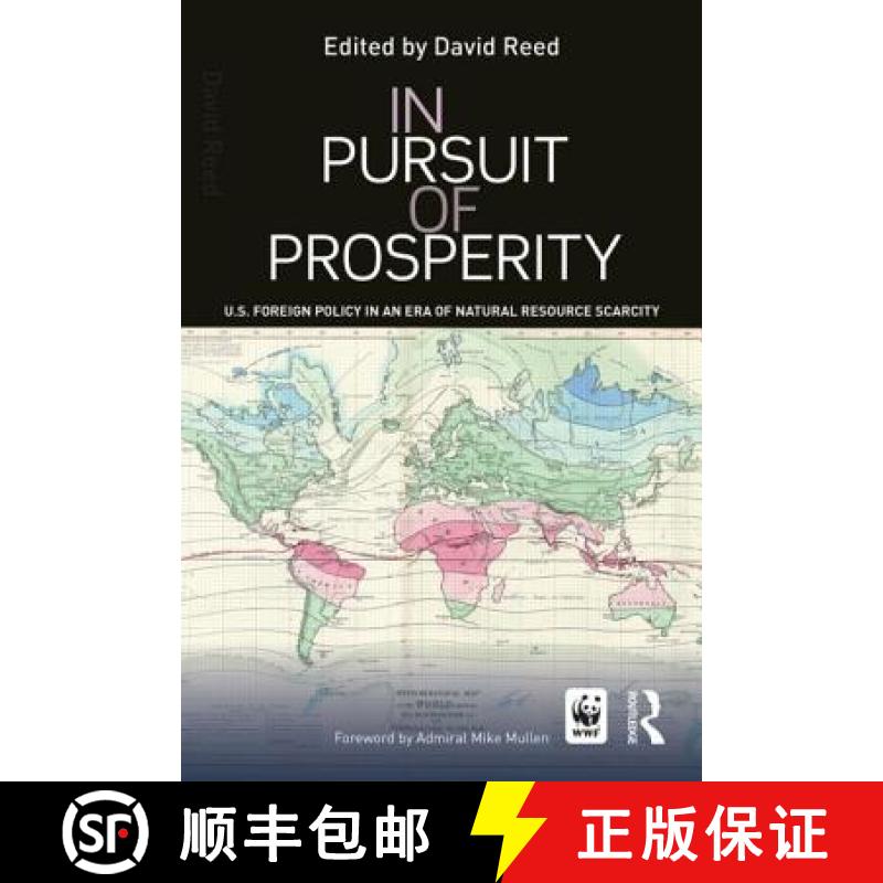 【3-4周达】In Pursuit of Prosperity: U.S Foreign Policy in an Era of Natural Resource Scarcity [9781138791909]