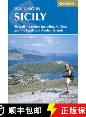 【3-4周达】Walking in Sicily: 46 walking routes including Mt Etna and the Egadi and Aeolian islands [9781852847852]