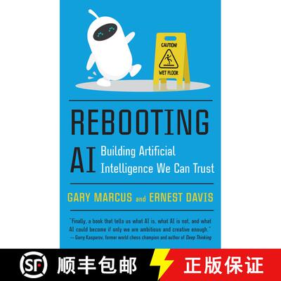 【3-4周达】Rebooting AI: Building Artificial Intelligence We Can Trust [9780525566045]
