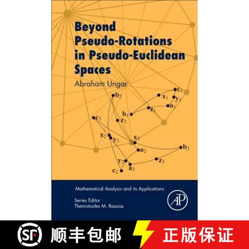 【3-4周达】Beyond Pseudo-Rotations in Pseudo-Euclidean Spaces [9780128117736]