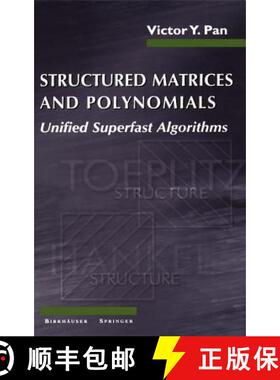 【3-4周达】Structured Matrices and Polynomials: Unified Superfast Algorithms [9780817642402]