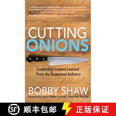 【3-4周达】Cutting Onions : Leadership Lessons Learned From the Restaurant Industry [9781642795783]